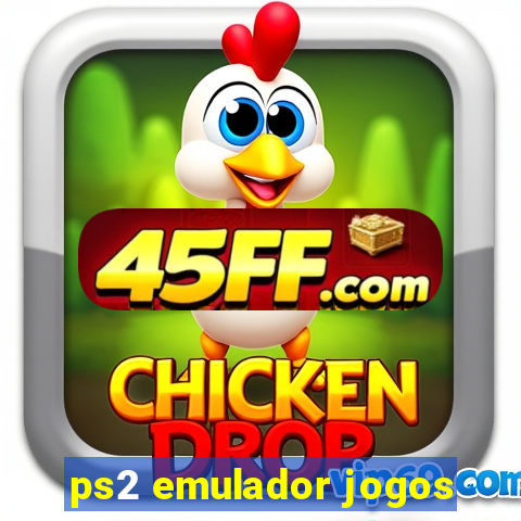 ps2 emulador jogos